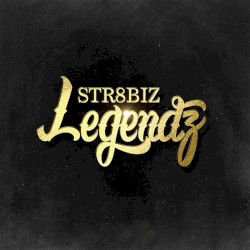 Str8Biz Legendz