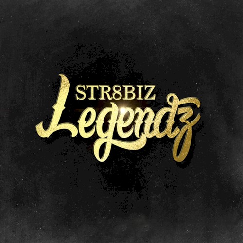 Str8Biz Legendz