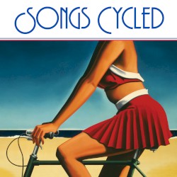 Songs Cycled