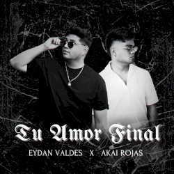 Tu amor final