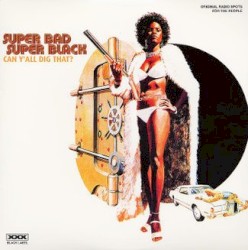 Super Bad Super Black: Blaxploitation Radio Spots