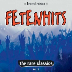 Fetenhits: The Rare Classics, Volume 2