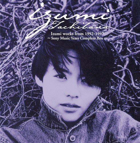 Izumi works from 1992–1997 〜Sony Music Years Complete Box〜
