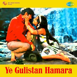 Ye Gulistan Hamara