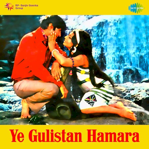 Ye Gulistan Hamara