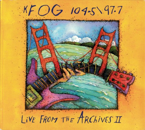KFOG: Live From the Archives II
