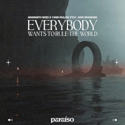 Everybody Wants to Rule the World
