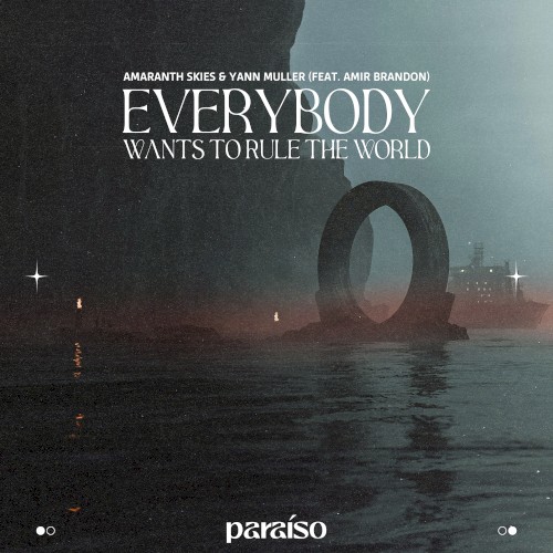 Everybody Wants to Rule the World