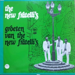 Groeten van The New Fratelli's