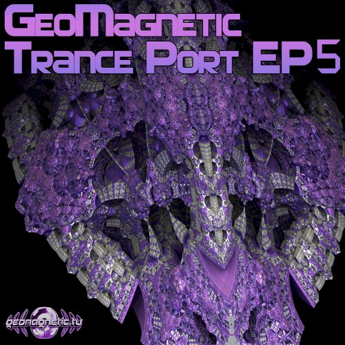Geomagnetic Trance Port EP 5