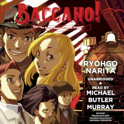 Baccano! 1931 The Grand Punk Railroad: Express