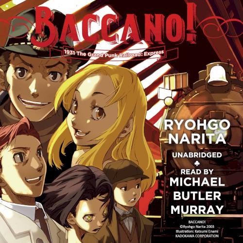 Baccano! 1931 The Grand Punk Railroad: Express