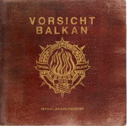 Vorsicht Balkan