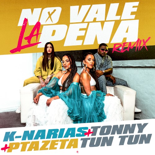 No vale la pena (Remix)
