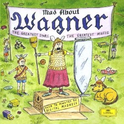 Mad About Wagner