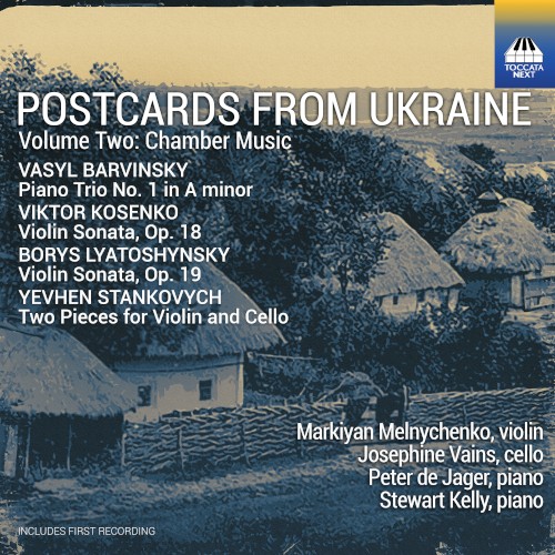 Postcards from Ukraine, Volume Two: Chamber Music
