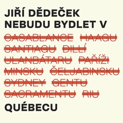 Nebudu bydlet v Québecu