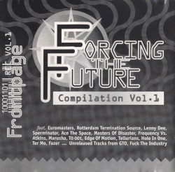 Forcing the Future, Volume 1