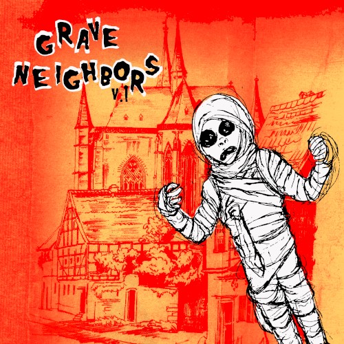 Grave Neighbors v.1