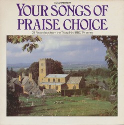 Your Songs of Praise Choice