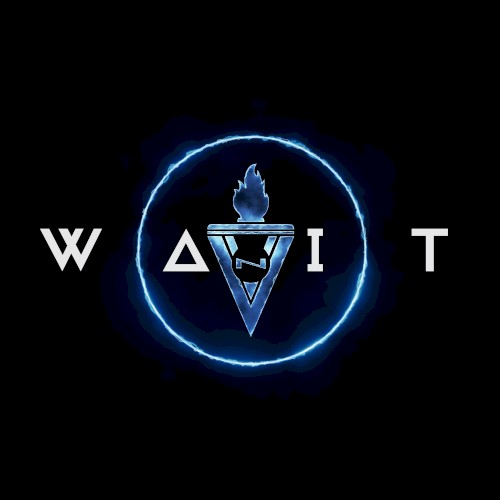 Wait