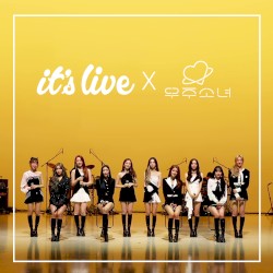 it’s Live x 우주소녀