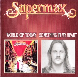 World of Today / Something in My Heart
