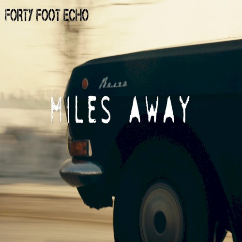 Miles Away