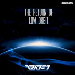 The Return Of Low Orbit