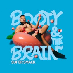 BOOTY & THE BRAIN