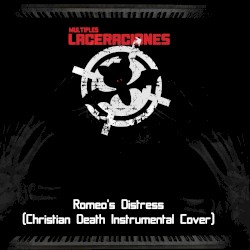 Romeo's Distress (Christian Death instrumental cover)