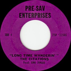 Long Time Wanderin' / The Day That She'll Go