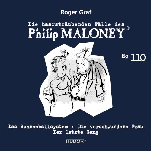 Die haarsträubenden Fälle des Philip Maloney, N° 110