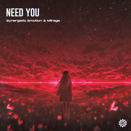 Need You