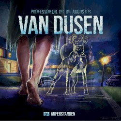 Van Dusen 56: Auferstanden