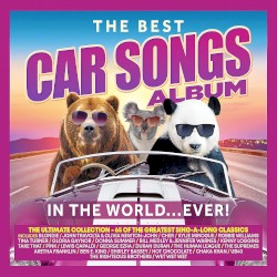 The Best Car Songs Album in the World… Ever!