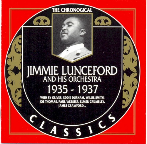 The Chronological Classics: Jimmie Lunceford and His Orchestra 1935-1937