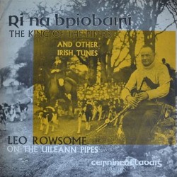 Rí na bPíobairí: The King of the Pipers and Other Irish Tunes