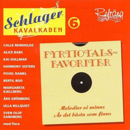 Schlagerkavalkaden 6: Fyrtiotalsfavoriter