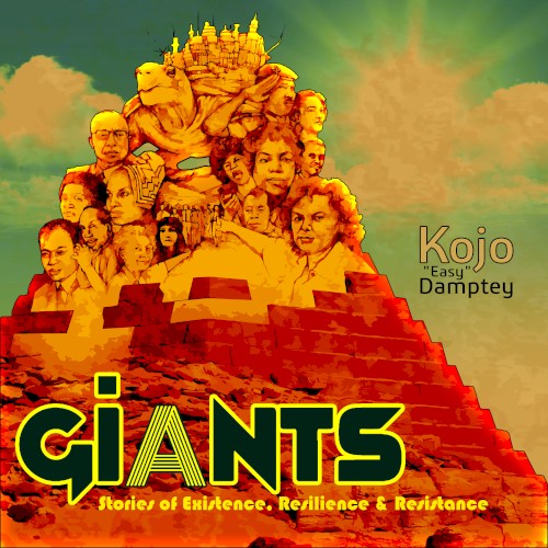 Giants:Stories of Existence, Resilience, & Resistance