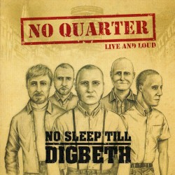 No Sleep Till Digbeth (Live And Loud)