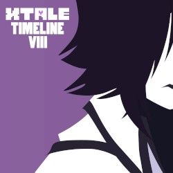 XTale - Timeline VIII (From "Underverse")