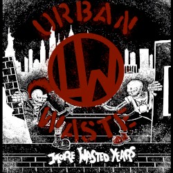 More Wasted Years