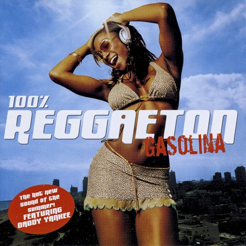 100% reggaetón: Gasolina