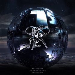 Andromedans - Taylan Remix