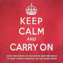 Keep Calm and Carry On
