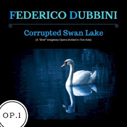 Corrupted Swan Lake
