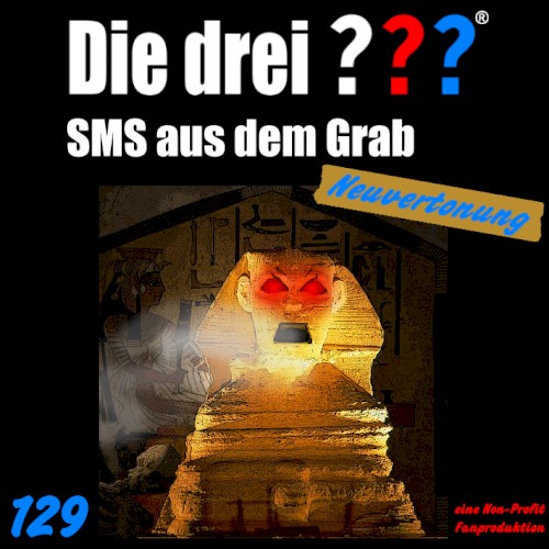 Die drei ??? 129: SMS aus dem Grab