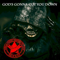 God's Gonna Cut You Down