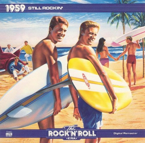 The Rock ’n’ Roll Era: 1959 Still Rockin’